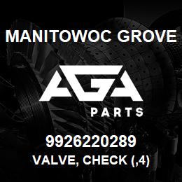 9926220289 Manitowoc Grove VALVE, CHECK (,4) | AGA Parts