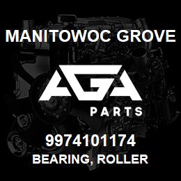 9974101174 Manitowoc Grove BEARING, ROLLER | AGA Parts