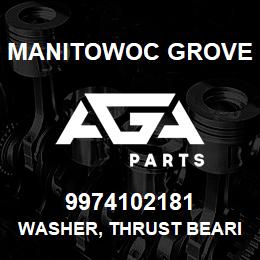 9974102181 Manitowoc Grove WASHER, THRUST BEARING RACE | AGA Parts