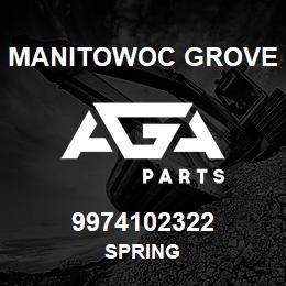 9974102322 Manitowoc Grove SPRING | AGA Parts