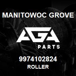 9974102824 Manitowoc Grove ROLLER | AGA Parts