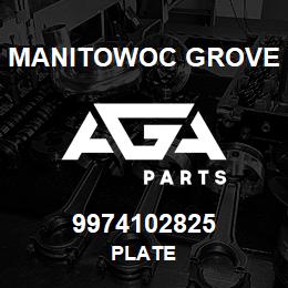 9974102825 Manitowoc Grove PLATE | AGA Parts