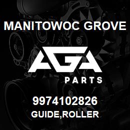 9974102826 Manitowoc Grove GUIDE,ROLLER | AGA Parts