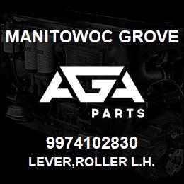 9974102830 Manitowoc Grove LEVER,ROLLER L.H. | AGA Parts