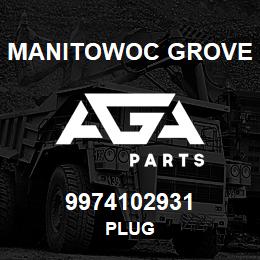 9974102931 Manitowoc Grove PLUG | AGA Parts