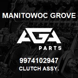 9974102947 Manitowoc Grove CLUTCH ASSY. | AGA Parts