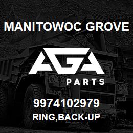 9974102979 Manitowoc Grove RING,BACK-UP | AGA Parts