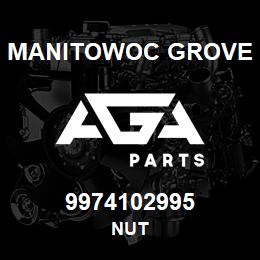 9974102995 Manitowoc Grove NUT | AGA Parts