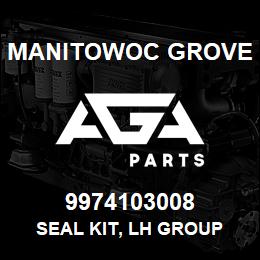 9974103008 Manitowoc Grove SEAL KIT, LH GROUP | AGA Parts