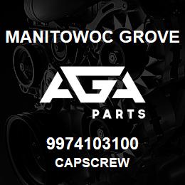 9974103100 Manitowoc Grove CAPSCREW | AGA Parts