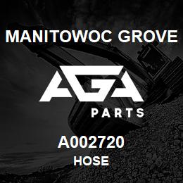 A002720 Manitowoc Grove HOSE | AGA Parts