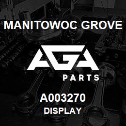 A003270 Manitowoc Grove DISPLAY | AGA Parts