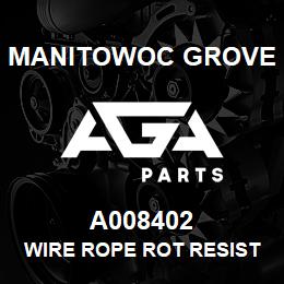 A008402 Manitowoc Grove WIRE ROPE ROT RESIST-830FT | AGA Parts