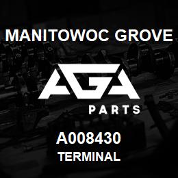 A008430 Manitowoc Grove TERMINAL | AGA Parts