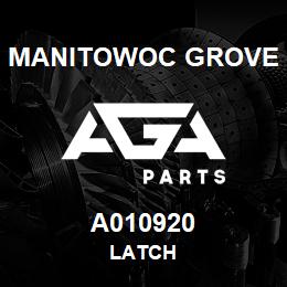 A010920 Manitowoc Grove LATCH | AGA Parts