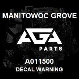 A011500 Manitowoc Grove DECAL WARNING | AGA Parts