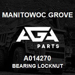 A014270 Manitowoc Grove BEARING LOCKNUT | AGA Parts