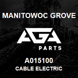 A015100 Manitowoc Grove CABLE ELECTRIC | AGA Parts