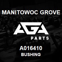 A016410 Manitowoc Grove BUSHING | AGA Parts