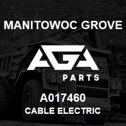 A017460 Manitowoc Grove CABLE ELECTRIC | AGA Parts