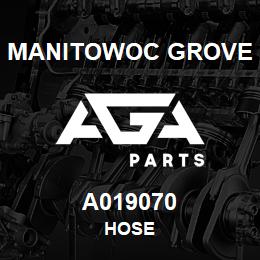 A019070 Manitowoc Grove HOSE | AGA Parts