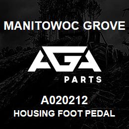 A020212 Manitowoc Grove HOUSING FOOT PEDAL | AGA Parts