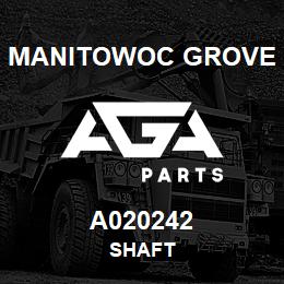 A020242 Manitowoc Grove SHAFT | AGA Parts