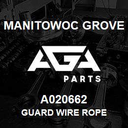 A020662 Manitowoc Grove GUARD WIRE ROPE | AGA Parts