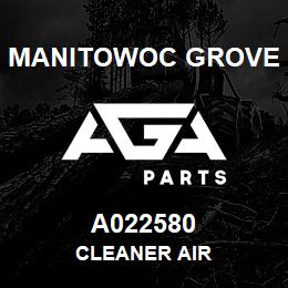 A022580 Manitowoc Grove CLEANER AIR | AGA Parts