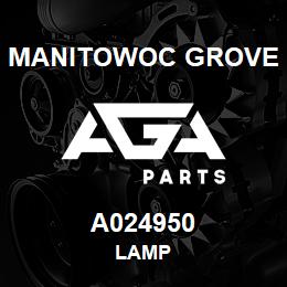 A024950 Manitowoc Grove LAMP | AGA Parts