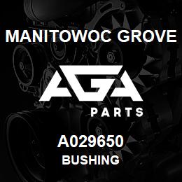 A029650 Manitowoc Grove BUSHING | AGA Parts