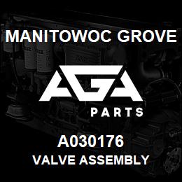 A030176 Manitowoc Grove VALVE ASSEMBLY | AGA Parts