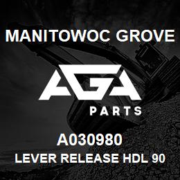 A030980 Manitowoc Grove LEVER RELEASE HDL 90 DEG. | AGA Parts