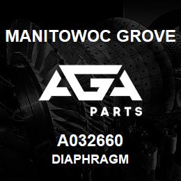 A032660 Manitowoc Grove DIAPHRAGM | AGA Parts