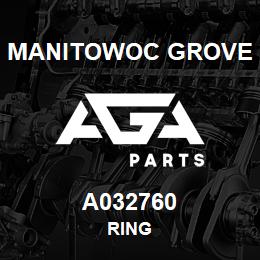 A032760 Manitowoc Grove RING | AGA Parts