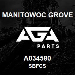 A034580 Manitowoc Grove SBFCS | AGA Parts