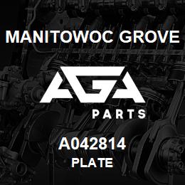 A042814 Manitowoc Grove PLATE | AGA Parts