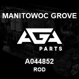 A044852 Manitowoc Grove ROD | AGA Parts