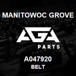 A047920 Manitowoc Grove BELT | AGA Parts