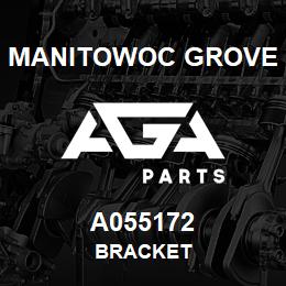 A055172 Manitowoc Grove BRACKET | AGA Parts