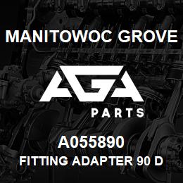 A055890 Manitowoc Grove FITTING ADAPTER 90 DEG | AGA Parts