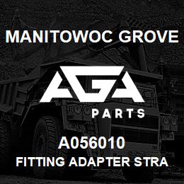 A056010 Manitowoc Grove FITTING ADAPTER STRAIGHT | AGA Parts