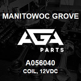 A056040 Manitowoc Grove COIL, 12VDC | AGA Parts