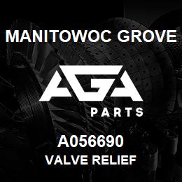 A056690 Manitowoc Grove VALVE RELIEF | AGA Parts