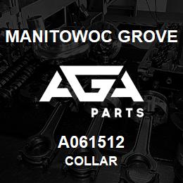 A061512 Manitowoc Grove COLLAR | AGA Parts