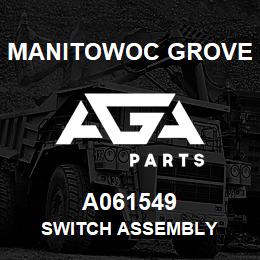 A061549 Manitowoc Grove SWITCH ASSEMBLY | AGA Parts