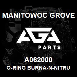 A062000 Manitowoc Grove O-RING BURNA-N-NITRULE | AGA Parts