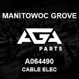 A064490 Manitowoc Grove CABLE ELEC | AGA Parts