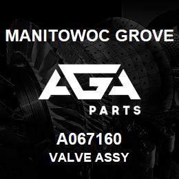 A067160 Manitowoc Grove VALVE ASSY | AGA Parts