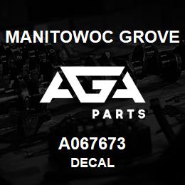 A067673 Manitowoc Grove DECAL | AGA Parts